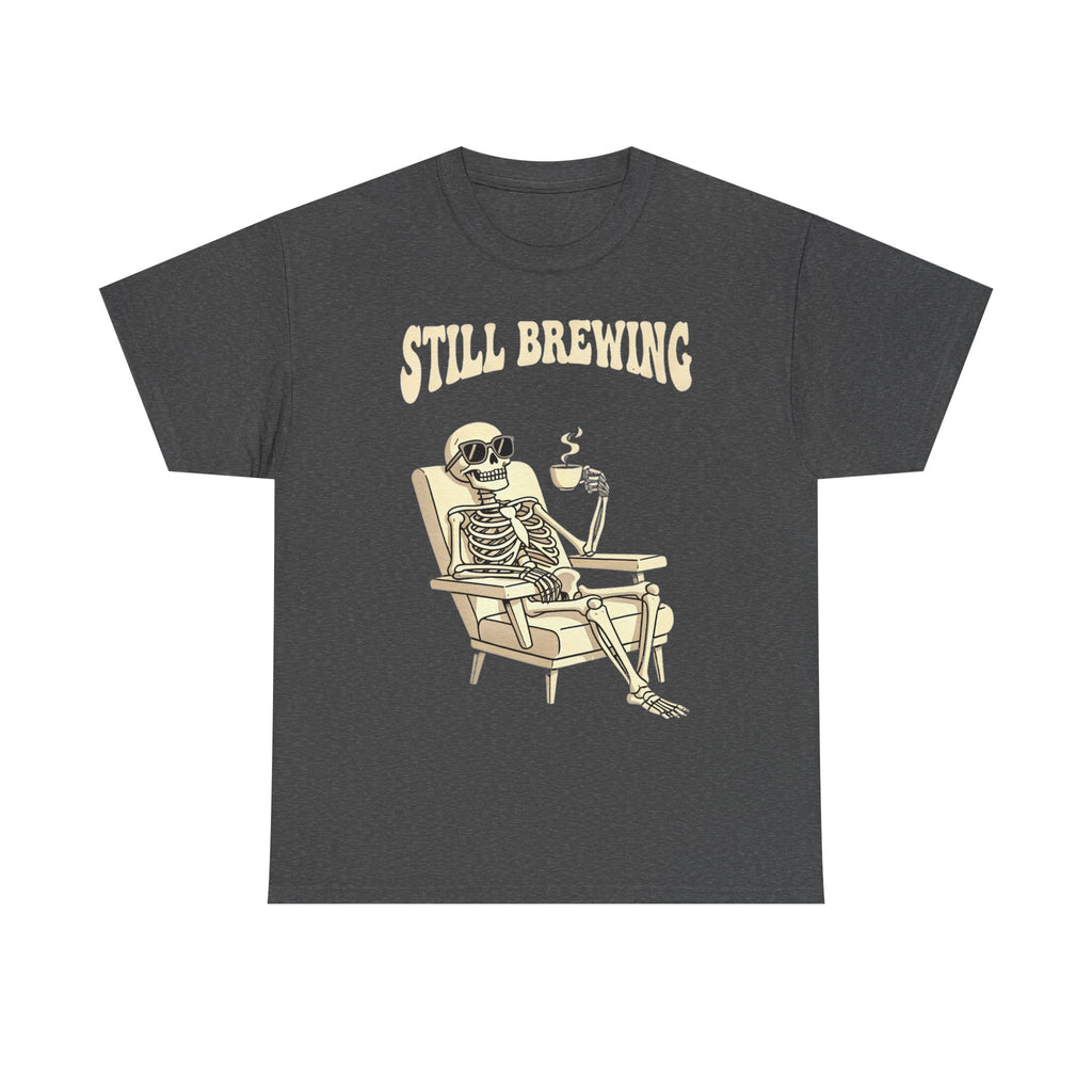 Still Brewing Skeleton Coffee T-Shirt