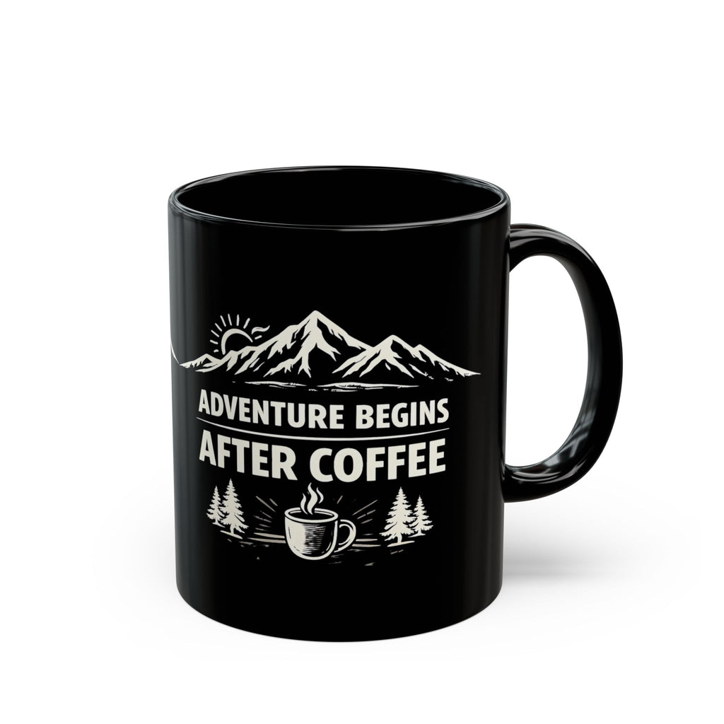 Adventure Begins After Coffee Mug — Mountain Camping Coffee Cup (11oz)
