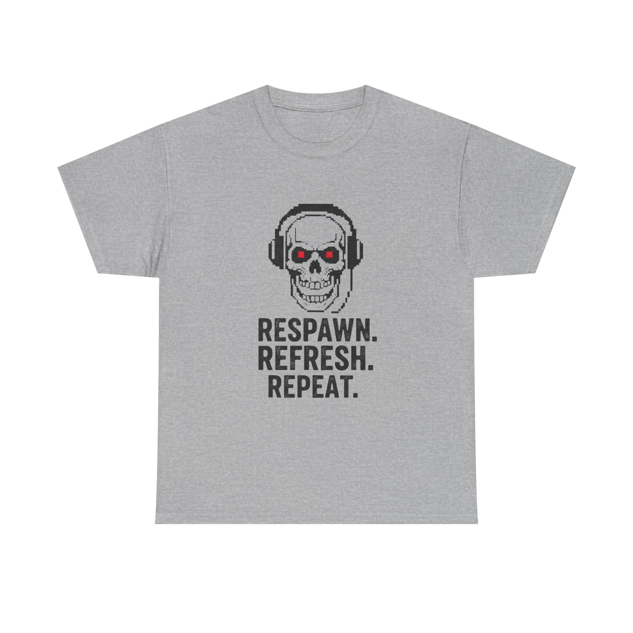 Gaming Skull T-Shirt — "Respawn. Refresh. Repeat." Graphic Tee for Gamers