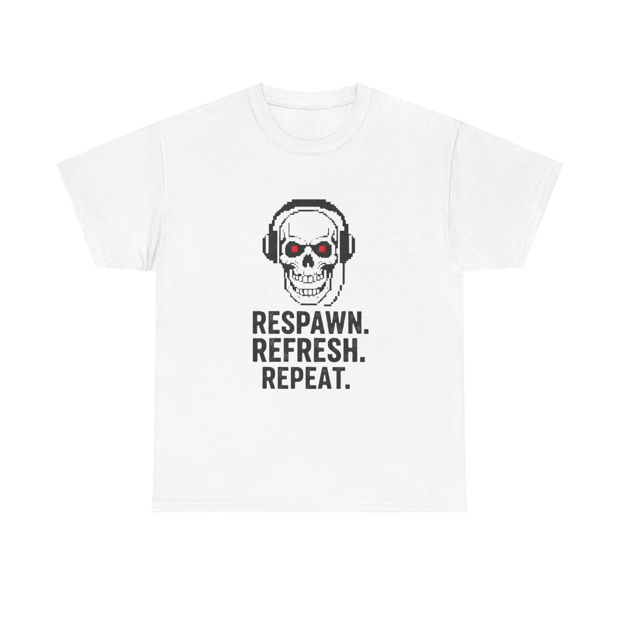 Gaming Skull T-Shirt — "Respawn. Refresh. Repeat." Graphic Tee for Gamers