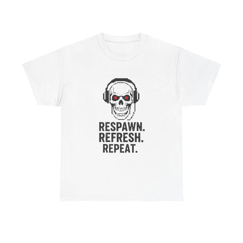 Gaming Skull T-Shirt — "Respawn. Refresh. Repeat." Graphic Tee for Gamers