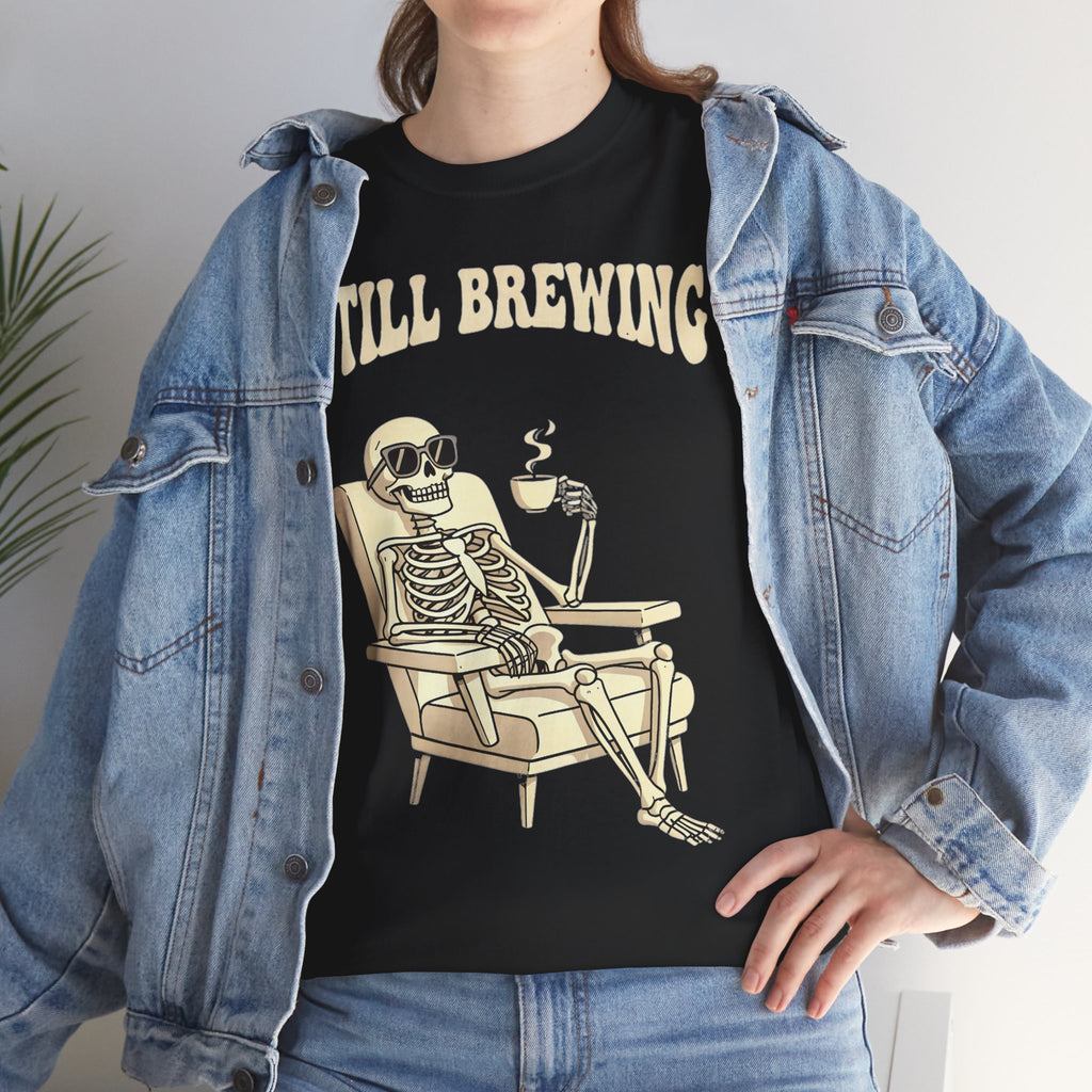 Still Brewing Skeleton Coffee T-Shirt
